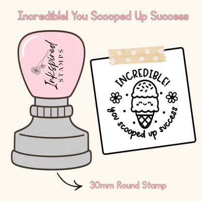 Incredible! You Scooped Up Success Stamp