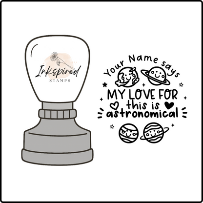 My Love For This is Astronomical Personalised Stamp